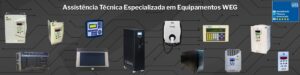 Reparo em Equipamentos WEG Antigos e Descontinuados